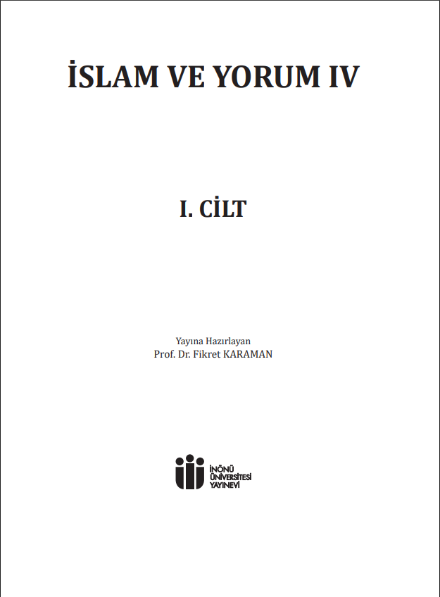 İSLAM VE YORUM IV  I. CİLT